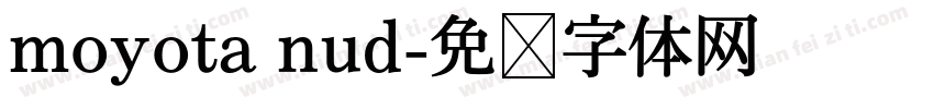 moyota nud字体转换